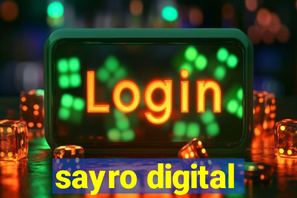 sayro digital